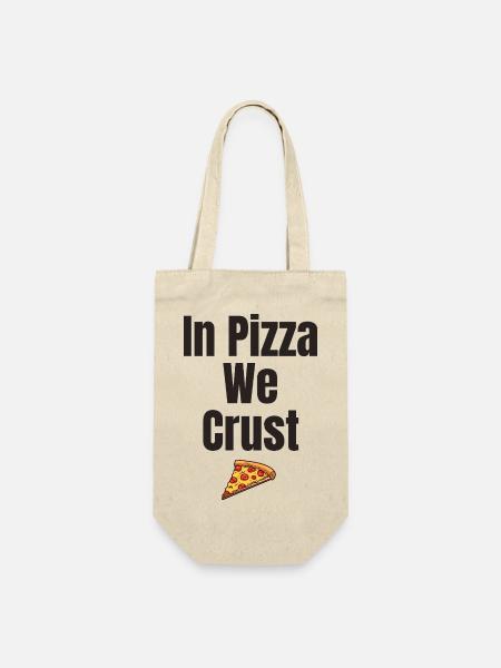 In Pizza We Crust - Geschenkbeutel für Flaschen - Natur