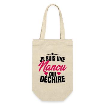 Je suis une Nanou qui Déchire Cadeau Anniversaire - Sac à bouteille - nature - Devant