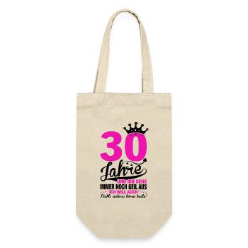 Ladies 30th Birthday Cute Birthday Slogan 30 Years - Geschenkbeutel für Flaschen - Natur - Vorne