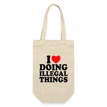 I love I like to do illegal things - Gift Bag for Bottles - nature - Front