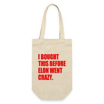 i bought this before elon went crazy - Gift Bag for Bottles - nature - Front