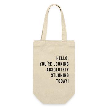Hello. You're looking absolutely stunning today! - Geschenkbeutel für Flaschen - Natur - Vorne