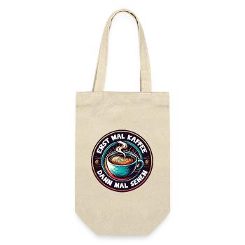 Erst mal Kaffee - dann mal sehen Kaffeemotiv - Geschenkbeutel für Flaschen - Natur - Vorne