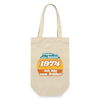 Everything used to be better - born in 1974, birthday - Gift Bag for Bottles - nature - Front