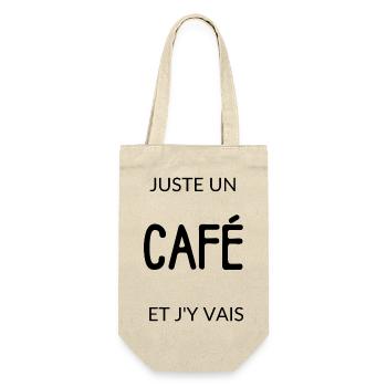 Juste un café et j'y vais - idée cadeau - Sac à bouteille - nature - Devant
