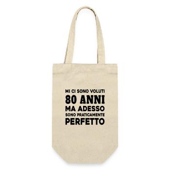 Cela a pris 80 ans mais aujourdhui je suis parfait - Sac à bouteille - nature - Devant