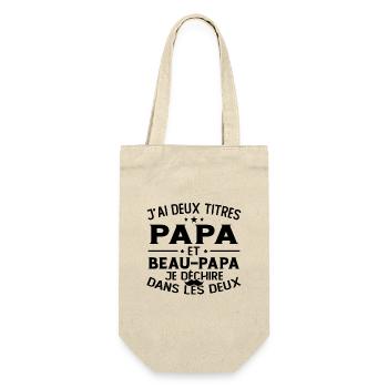 J'ai deux titres papa et beau papa - Sac à bouteille - nature - Devant