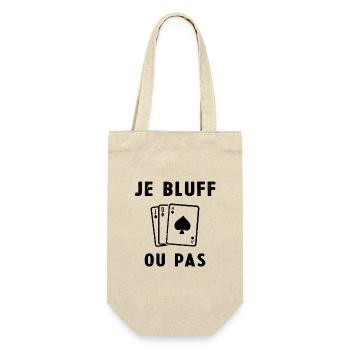 Je Bluff Ou Pas Poker Homme Femme Humour - Sac à bouteille - nature - Devant