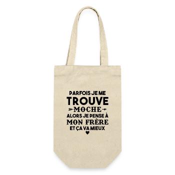 Parfois Je me trouve moche frère Cadeau Drole - Sac à bouteille - nature - Devant