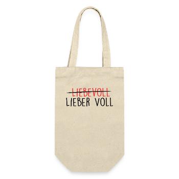 Geschenk - Party - Lieber voll als liebevoll - Geschenkbeutel für Flaschen - Natur - Vorne