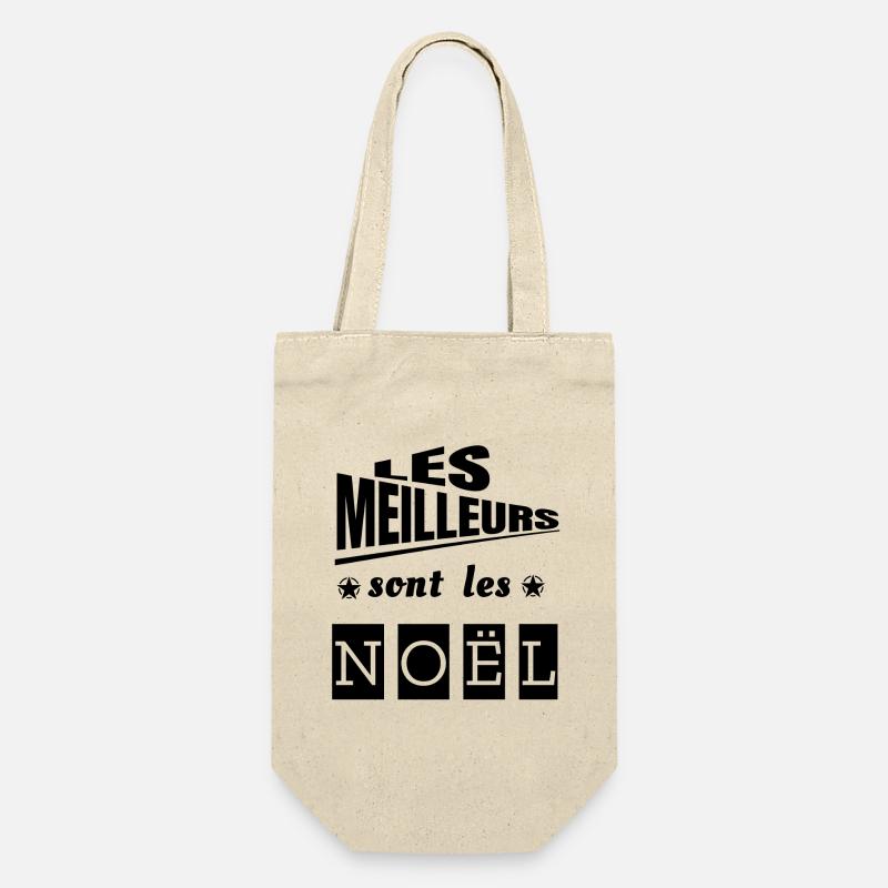 Les meilleurs sont les Noël. Phrase drôle - Sac à bouteille - nature