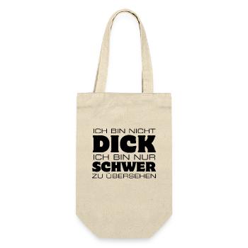 Ich bin nicht dick nur schwer zu übersehen - Geschenkbeutel für Flaschen - Natur - Vorne