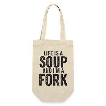 Life Is A Soup And I'm A Fork Tees | Funny - Gift Bag for Bottles - nature - Front