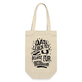Spruch - Life... - Gift Bag for Bottles - nature - Front