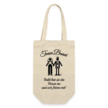 Team Braut – Bald Hat Sie Die Hosen An … (JGA / B) - Geschenkbeutel für Flaschen - Natur - Vorne