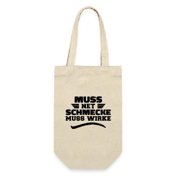 Muss Net Schmecke Muss Wirke - Geschenkbeutel für Flaschen - Natur - Vorne