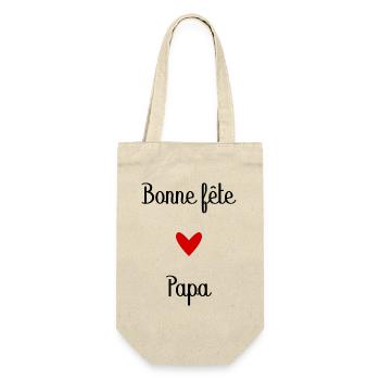 BONNE FÊTE PAPA. PAPA. FÊTE DES PÈRES. BONNE FÊTE - Sac à bouteille - nature - Devant