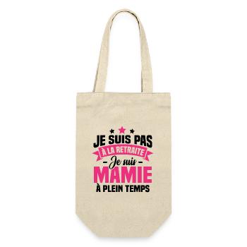 Pas à la Retraite je suis mamie à plein temps - Sac à bouteille - nature - Devant