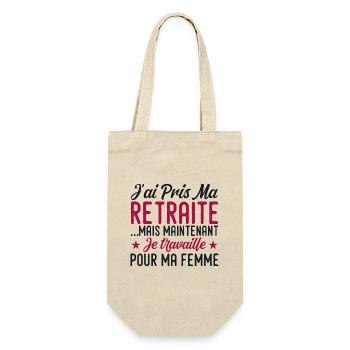 I retired, I work for my wife - Gift Bag for Bottles - nature - Front