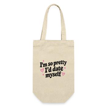 Ich bin so hübsch, dass ich mich selbst daten würde - Geschenkbeutel für Flaschen - Natur - Vorne