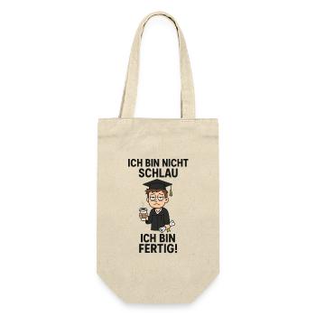 Matura Shirt – Ich bin fertig! Kaffee & Diplom - Geschenkbeutel für Flaschen - Natur - Vorne