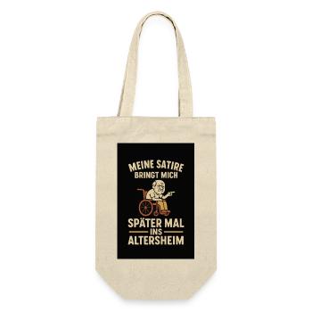 „Meine Satire bringt mich später mal " - Geschenkbeutel für Flaschen - Natur - Vorne
