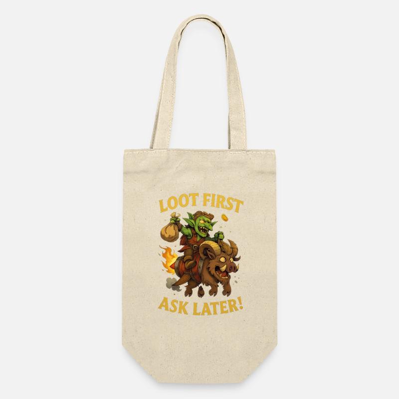 Loot First, Ask Later - Geschenkbeutel für Flaschen - Natur