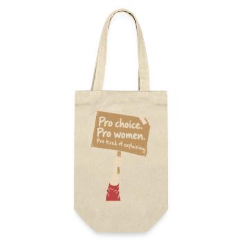 Pro Choice Pro Women Pro Tired Of Explaining - Geschenkbeutel für Flaschen - Natur - Vorne