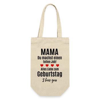 Mama Glückwunsch Geburtstag gratulieren Baby Kind - Geschenkbeutel für Flaschen - Natur - Vorne
