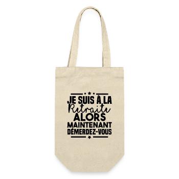 À la retraite alors maintenant démerdez vous - Sac à bouteille - nature - Devant