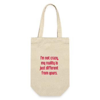 I'm not crazy – my reality is different - Gift Bag for Bottles - nature - Front