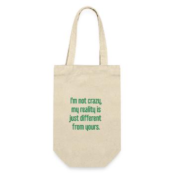 I'm not crazy – my reality is different - Gift Bag for Bottles - nature - Front