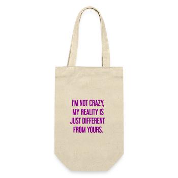 I'm not crazy – my reality is different - Gift Bag for Bottles - nature - Front