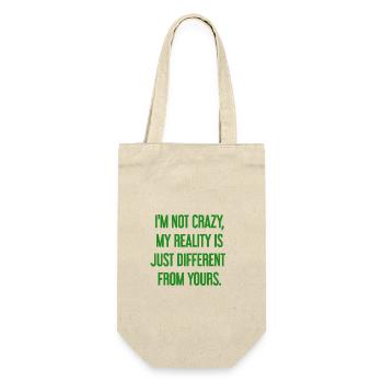I'm not crazy – my reality is different - Gift Bag for Bottles - nature - Front