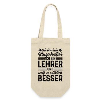 Lehrer lustiger Spruch Ich bin kein Klugscheißer - Geschenkbeutel für Flaschen - Natur - Vorne
