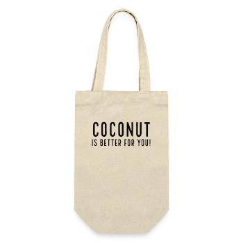 Coconut Is Better For You! - Geschenkbeutel für Flaschen - Natur - Vorne