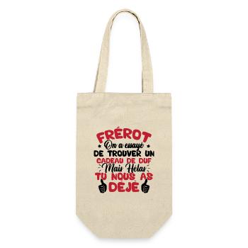 Frérot on a essayé de trouver un cadeau - Sac à bouteille - nature - Devant