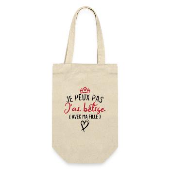 Je peux pas j ai bêtise avec ma fille - Sac à bouteille - nature - Devant