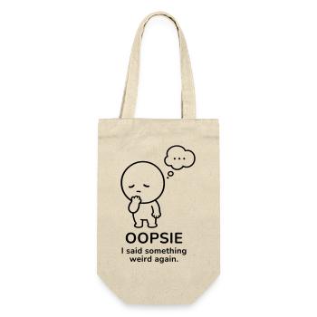 Oopsie – I Said Something Weird | Social Mood - Gift Bag for Bottles - nature - Front