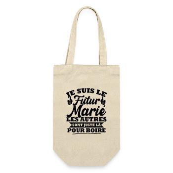 Futur marié / les autres sont juste la pour boire - Sac à bouteille - nature - Devant
