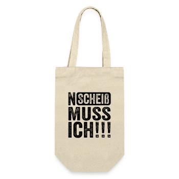 Lustiger Spruch: N Scheiß muss ich - Geschenkbeutel für Flaschen - Natur - Vorne