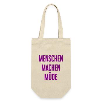 People make you tired - Funny saying - Gift Bag for Bottles - nature - Front