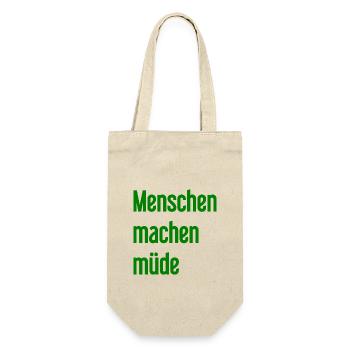 People make you tired - Funny saying - Gift Bag for Bottles - nature - Front