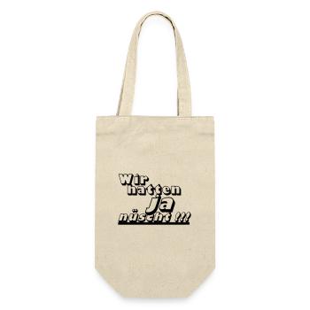 Ostalgie, DDR Kult ,Wir hatten ja nüscht (25) - Geschenkbeutel für Flaschen - Natur - Vorne