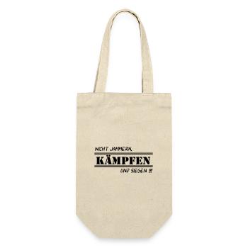 Fun Spruch Shirt Arbeit Nicht Jammern kämpfen (25) - Geschenkbeutel für Flaschen - Natur - Vorne