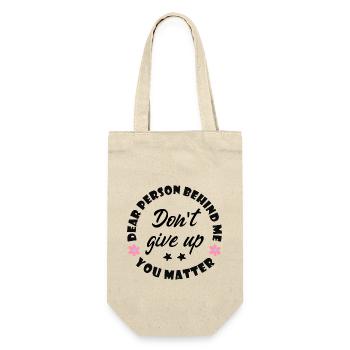 Liebe Person hinter mir, gib nicht auf, du bist wi - Geschenkbeutel für Flaschen - Natur - Hinten