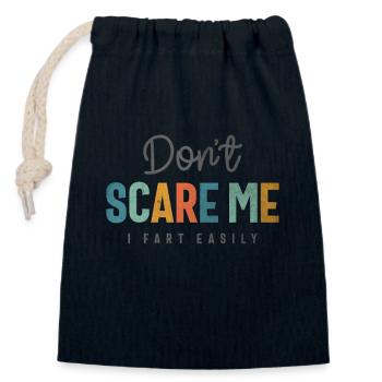 Don’t Scare Me - Funny and Sarcastic - Closable cotton gift bag (14x20cm) - navy - Front