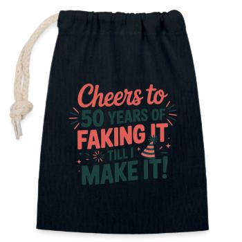 50 Fake It Until I Make It Birthday - Verschließbarer Geschenkbeutel aus Baumwolle (14x20cm) - Navy - Vorne