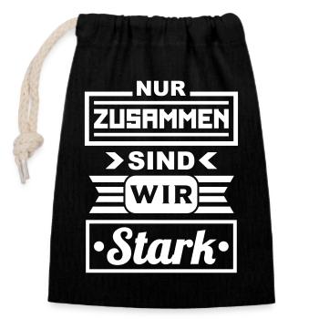 Zusammen stark (Schriftzug) - Verschließbarer Geschenkbeutel aus Baumwolle (14x20cm) - Schwarz - Vorne