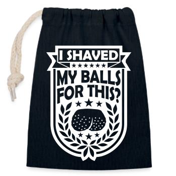 I shaved my balls - Closable cotton gift bag (14x20cm) - navy - Front